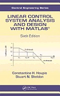 Linear Control System Analysis and Design with Matlab(r)