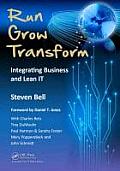 Run Grow Transform: Integrating Business and Lean IT