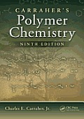 Carrahers Polymer Chemistry Ninth Edition