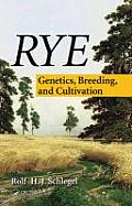Rye: Genetics, Breeding, and Cultivation