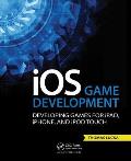 IOS Game Development: Developing Games for Ipad, Iphone, and iPod Touch