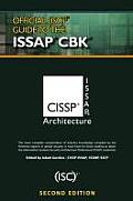 Official (ISC)2(R) Guide to the ISSAP(R) CBK