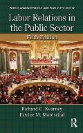 Labor Relations In The Public Sector Fifth Edition