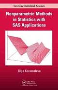 Nonparametric Methods in Statistics with SAS Applications