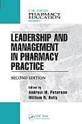 Leadership and Management in Pharmacy Practice