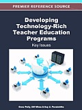 Developing Technology-Rich Teacher Education Programs: Key Issues
