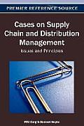 Cases on Supply Chain and Distribution Management: Issues and Principles