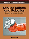 Service Robots and Robotics: Design and Application