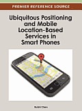 Ubiquitous Positioning and Mobile Location-Based Services in Smart Phones