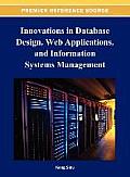 Innovations in Database Design, Web Applications, and Information Systems Management