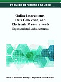 Online Instruments, Data Collection, and Electronic Measurements: Organizational Advancements