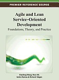 Agile and Lean Service-Oriented Development: Foundations, Theory, and Practice