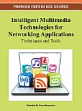 Intelligent Multimedia Technologies for Networking Applications: Techniques and Tools
