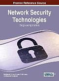 Network Security Technologies: Design and Applications