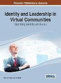 Identity and Leadership in Virtual Communities: Establishing Credibility and Influence