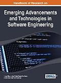 Handbook of Research on Emerging Advancements and Technologies in Software Engineering