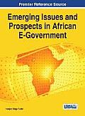 Emerging Issues and Prospects in African E-Government