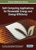 Soft Computing Applications for Renewable Energy and Energy Efficiency