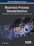 Business Process Standardization: A Multi-Methodological Analysis of Drivers and Consequences
