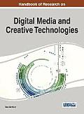 Handbook of Research on Digital Media and Creative Technologies