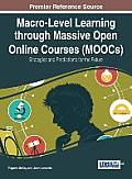 Macro-Level Learning through Massive Open Online Courses (MOOCs): Strategies and Predictions for the Future