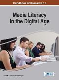 Handbook of Research on Media Literacy in the Digital Age