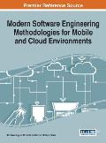 Modern Software Engineering Methodologies for Mobile and Cloud Environments