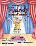 The Musical Stories of Melody the Marvelous Musician: Book 1 Melody and Harmony