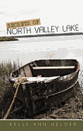 Secrets of North Valley Lake