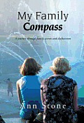 My Family Compass: A Journey Through Family Secrets and Dysfunction