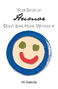Your Sense of Humor: Don't Leave Home Without It