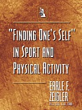 Finding One's Self in Sport and Physical Activity