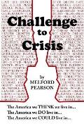 Challenge to Crisis