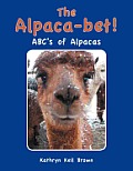 The Alpaca-Bet!: ABC's of Alpacas