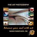 Advance Your Soul with Art Fine Art Photography