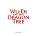 Wu-Di and the Dragon Tree