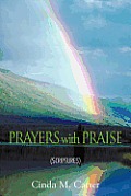PRAYERS with PRAISE: (Scriptures)