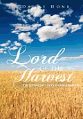 Lord of the Harvest: The Sovereignty of God over Salvation