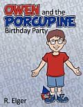 Owen and the Porcupine Birthday Party