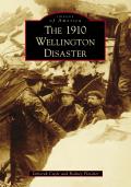 1910 Wellington Disaster
