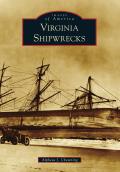 Images of America||||Virginia Shipwrecks