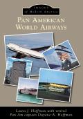 Images of Modern America||||Pan American World Airways