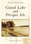 Postcard History Series||||Grand Lake and Presque Isle
