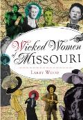 Wicked||||Wicked Women of Missouri