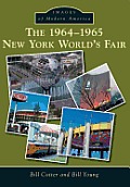 Images of Modern America||||The 1964-1965 New York World's Fair