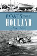 Transportation||||Boats Made in Holland