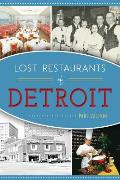 American Palate||||Lost Restaurants of Detroit