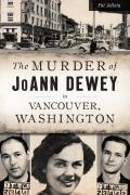 Murder of Joann Dewey in Vancouver Washington