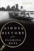 Hidden History||||Hidden History of the Florida Keys