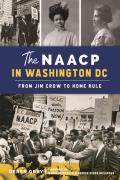 American Heritage||||The NAACP in Washington, DC